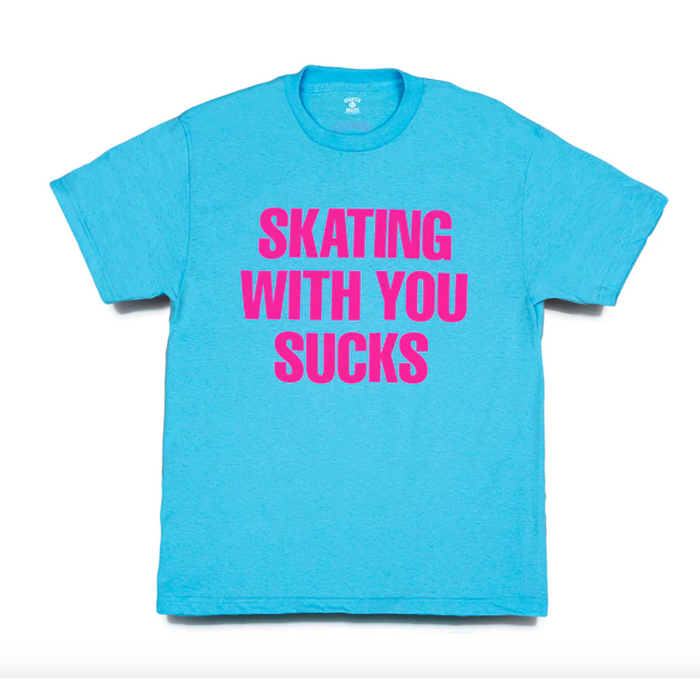 QuarterSnacks Skating With You Sucks Tee - INNERCITY DECK SUPPLY